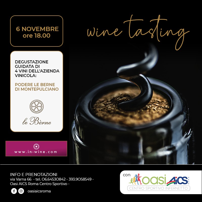Un nuovo appuntamento con il Wine Tasting presso l’Oasi AICS Roma